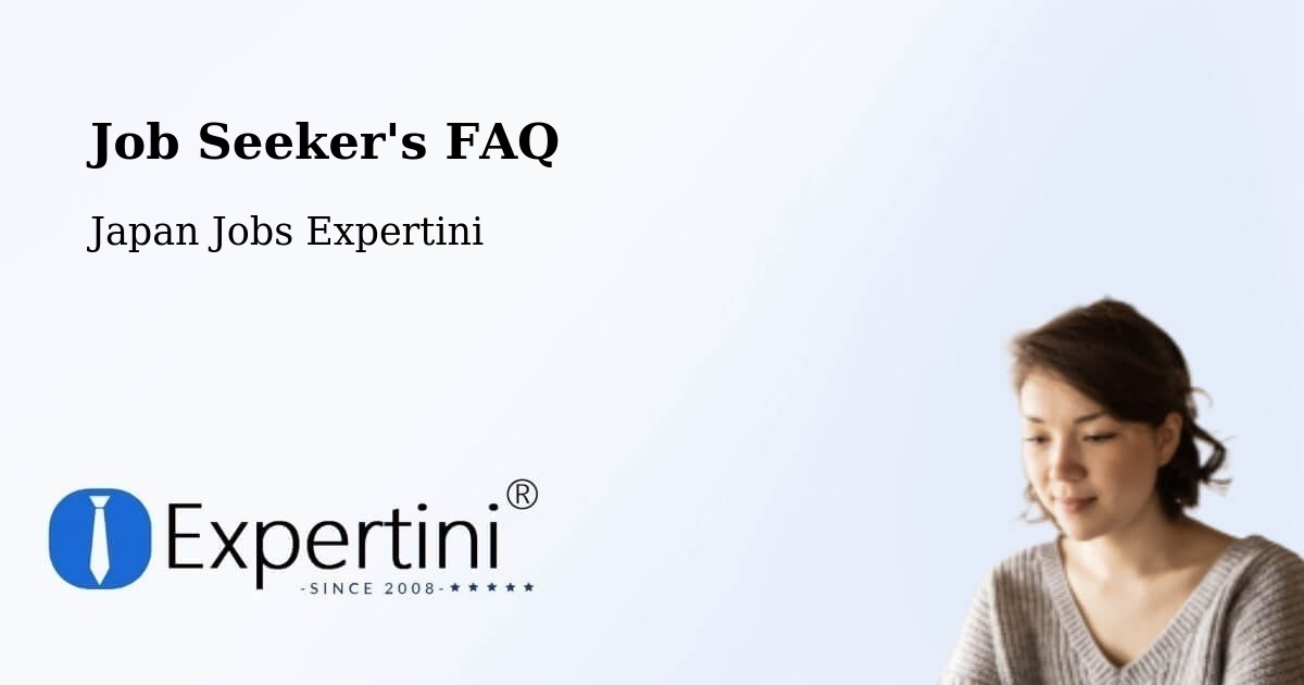 Job Seeker FAQ – Daisen - Japan Jobs Expertini
