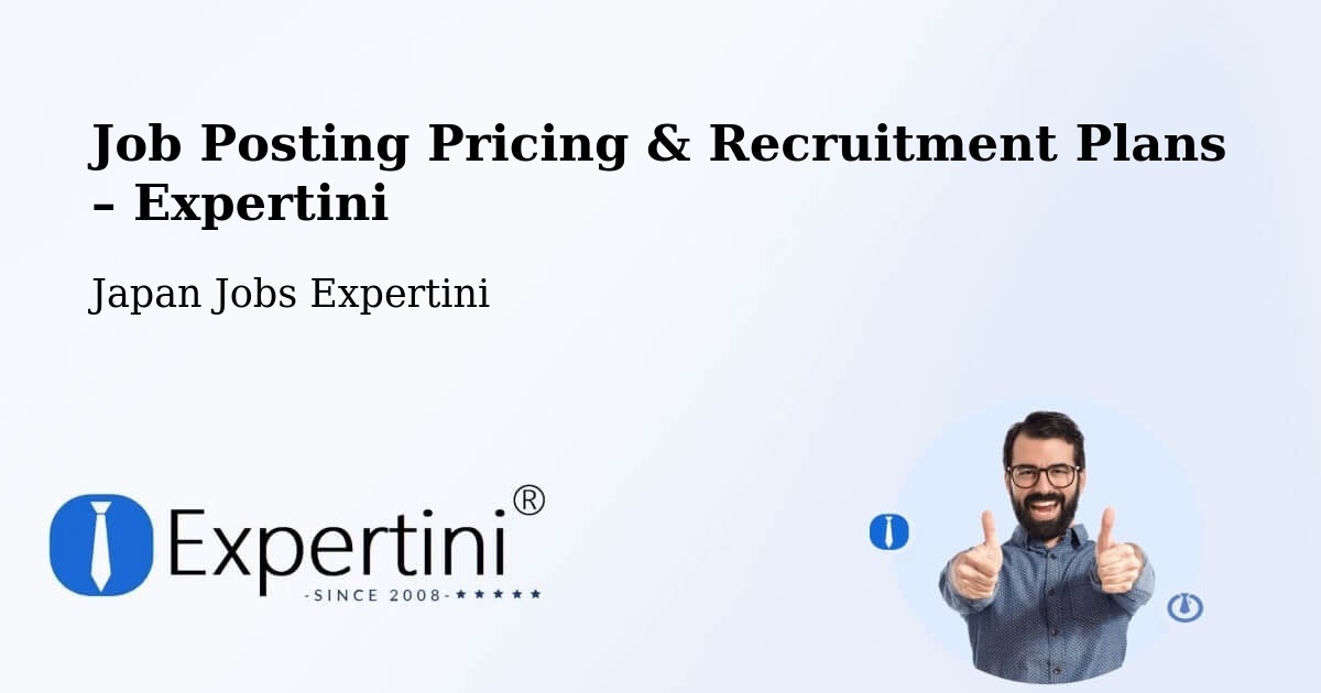Job Posting Pricing & Recruitment Plans – Daisen - Daisen, Japan Jobs Expertini