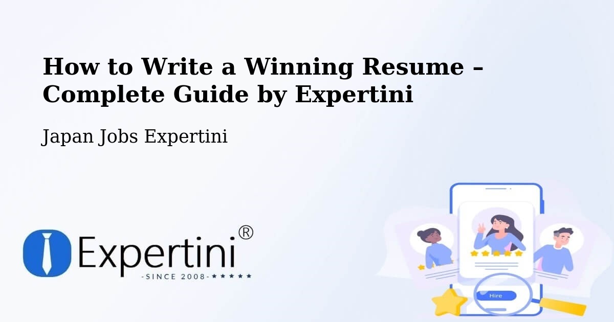 Resume Writing Guide for Job Seekers – Daisen - Daisen, Japan Jobs Expertini